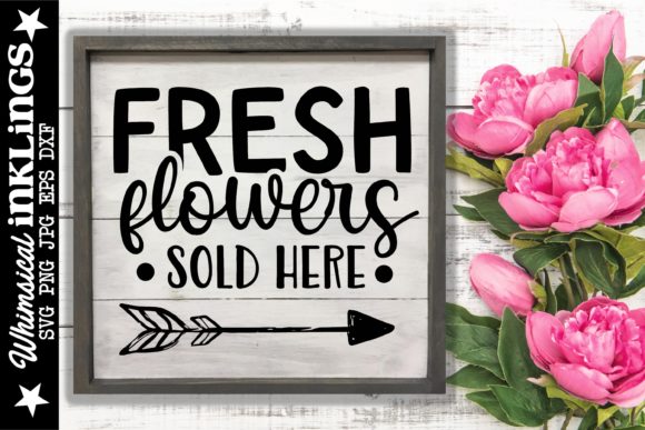 Fresh Flowers Sold Here Graphics and Illustrations Review